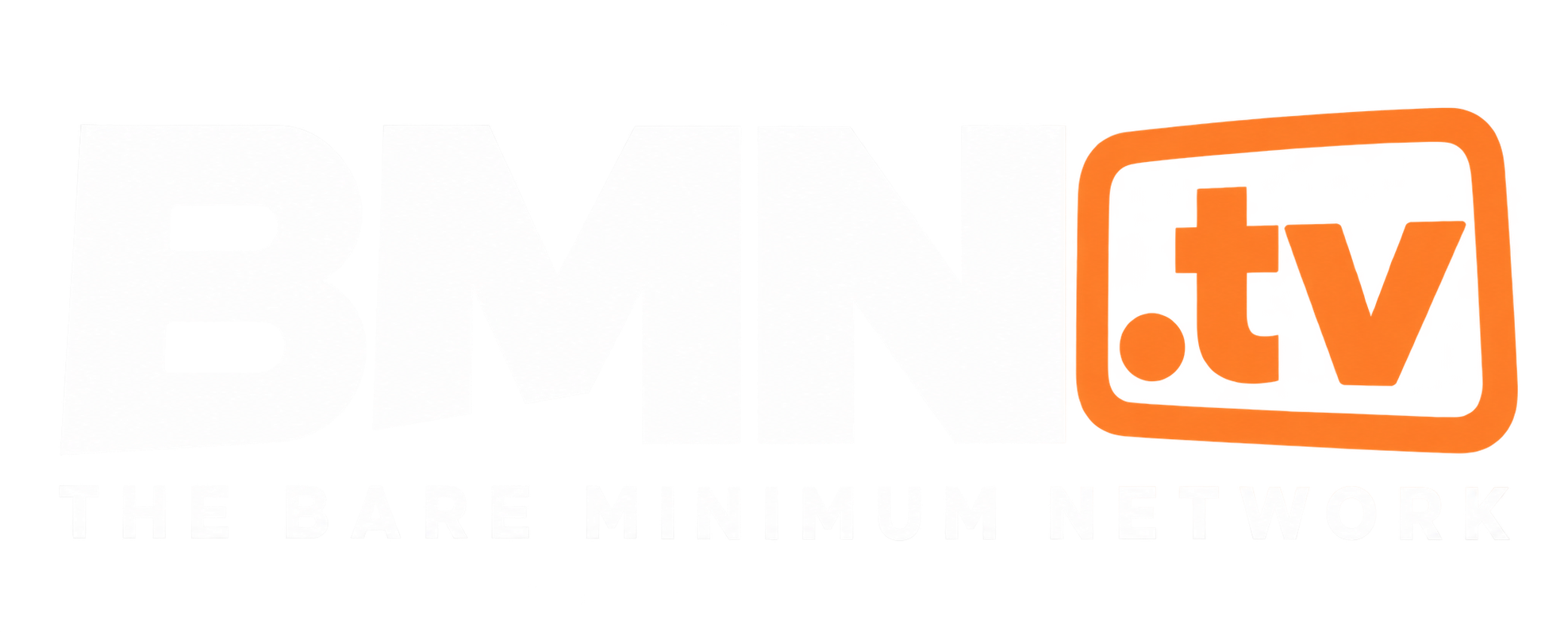 BMN.tv — The Bare Minimum Network
