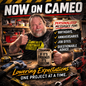 Personalized Cameo Message – The Hammered Handyman