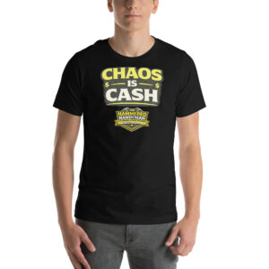 Chaos Is Cash Shirt